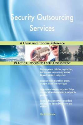 Security Outsourcing Services a Clear and Concise Reference