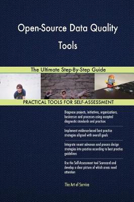 Open-Source Data Quality Tools the Ultimate Step-By-Step Guide