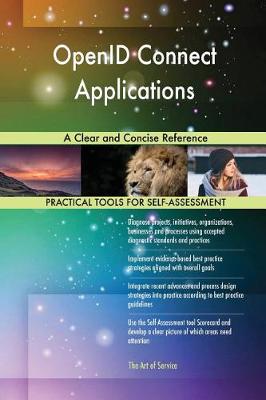 Openid Connect Applications a Clear and Concise Reference