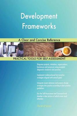 Development Frameworks a Clear and Concise Reference