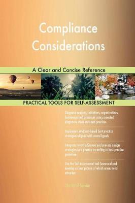 Compliance Considerations a Clear and Concise Reference