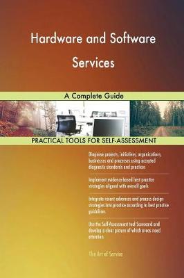 Hardware and Software Services a Complete Guide