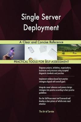 Single Server Deployment a Clear and Concise Reference
