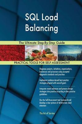 SQL Load Balancing the Ultimate Step-By-Step Guide