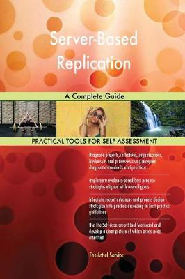 Server-Based Replication a Complete Guide