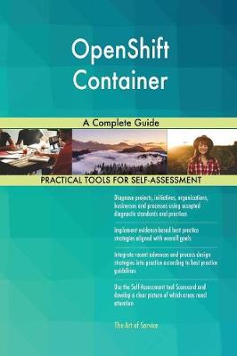 Openshift Container a Complete Guide