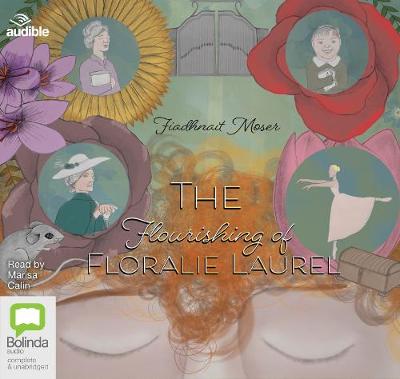 The Flourishing of Floralie Laurel