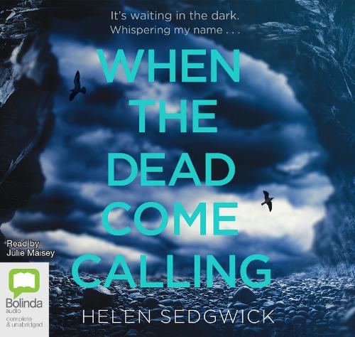 When the Dead Come Calling