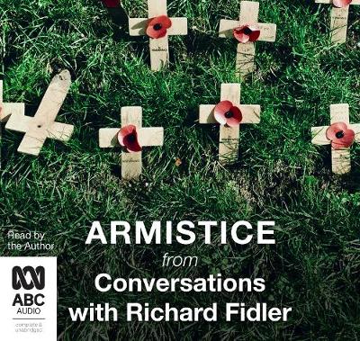 Armistice with Richard Fidler