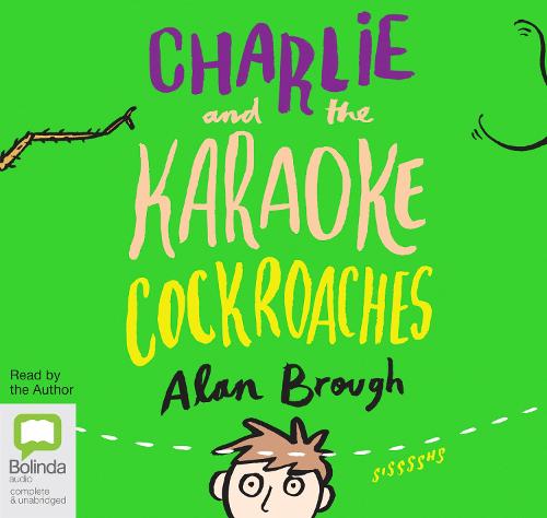 Charlie and the Karaoke Cockroaches
