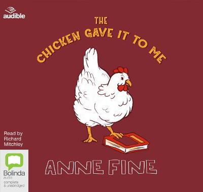 The Chicken Gave it to Me