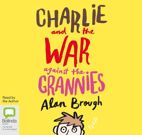 Charlie and the War Against the Grannies