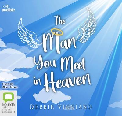 The Man You Meet in Heaven