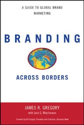 Branding Across Borders: A Guide to Global Brand Marketing