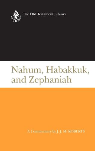 Nahum, Habbakuk, Zephaniah