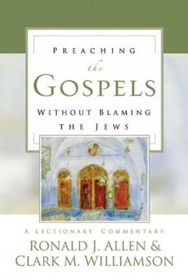Preaching the Gospels without Blaming the Jews