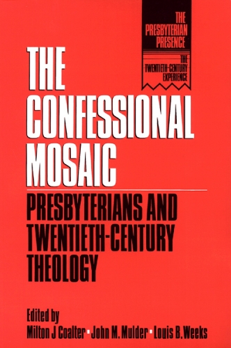 The Confessional Mosaic