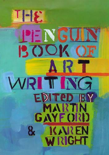 The Penguin Book of Art Writing