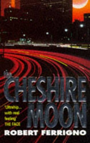 The Cheshire Moon