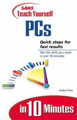 Teach Yourself PCs in 10 Minutes