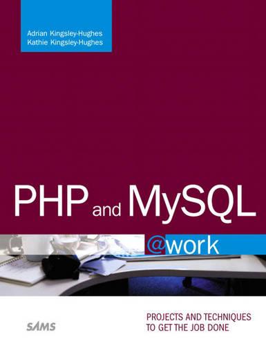 PHP & MySQL at Work