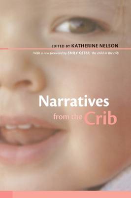 Narratives from the Crib