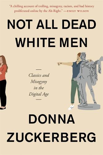 Not All Dead White Men by Donna Zuckerberg