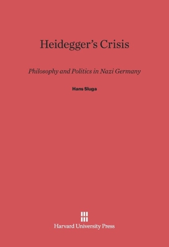 Heidegger’s Crisis