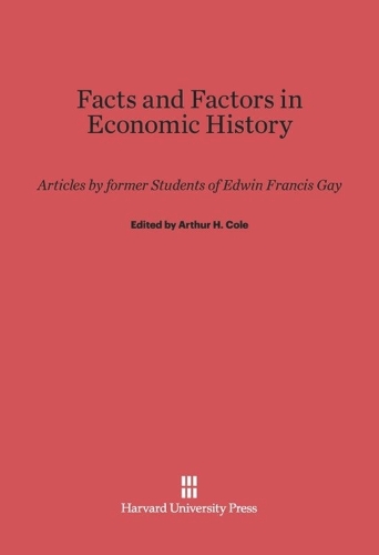 Facts and Factors in Economic History