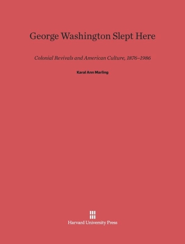 George Washington Slept Here