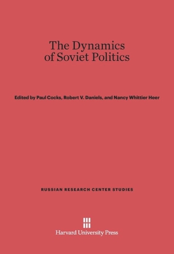 The Dynamics of Soviet Politics
