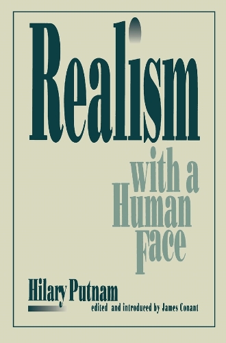 Realism with a Human Face