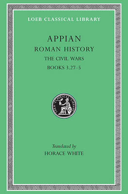 Roman History: The Civil Wars v.4