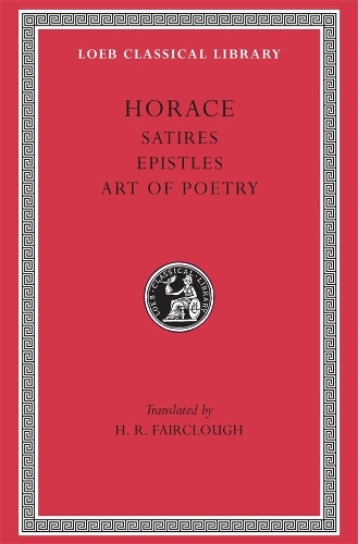 Satires. Epistles. Art of Poetry