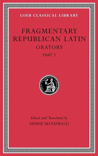 Fragmentary Republican Latin, Volume V