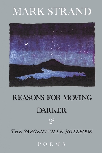 Reasons for Moving, Darker & The Sargentville Not