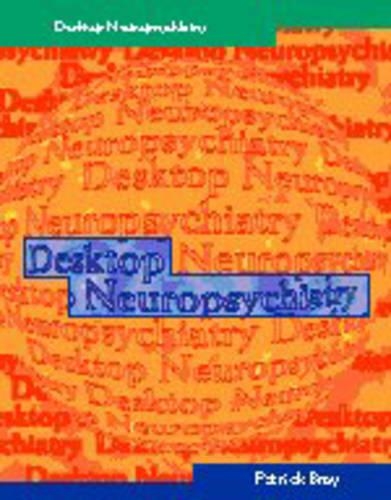 The Desktop Neurologist