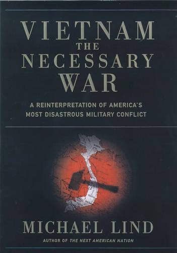 Vietnam the Necessary War