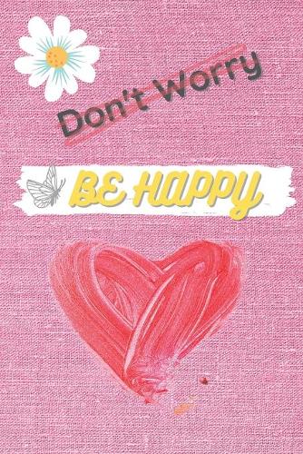 Don't Worry Be HAPPY