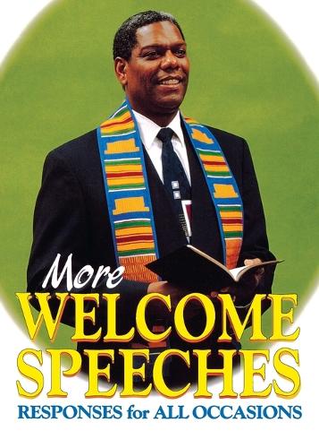 More Welcome Speeches