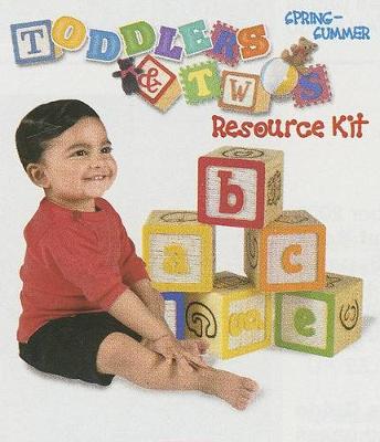 Toddlers and Twos: Resource Kit