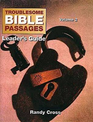 Troublesome Bible Passages: Leader's Guide v. 2
