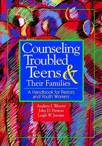 Counselling Troubled Teens and Their Families