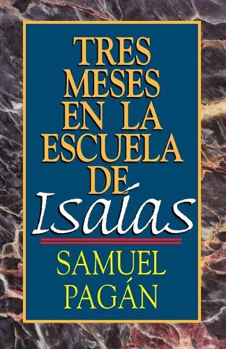 Tres Meses En La Escuela De Isaias