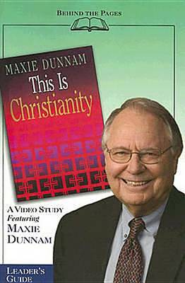 This Is Christianity - Video Study Leader's Guide