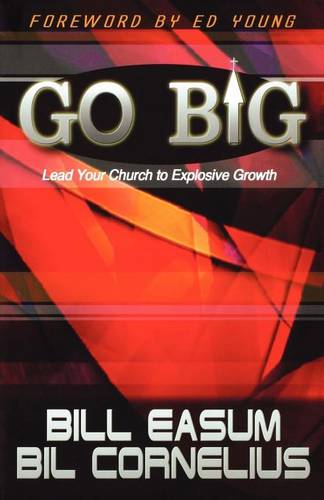 Go BIG!