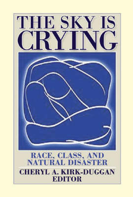 The Sky is Crying