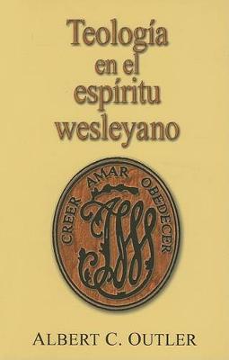 Teologia En El Espiritu Wesleyano
