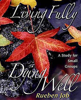 Living Fully, Dying Well Planning Kit