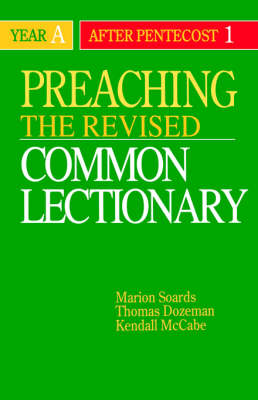 Preaching the Revised Common Lectionary: Year A